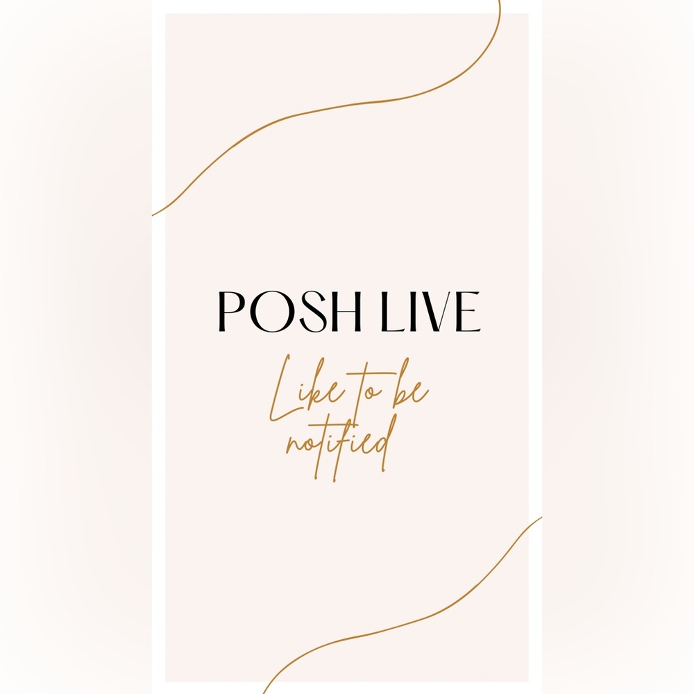 Posh Live shows! Comment/ like to get notified and to request items!